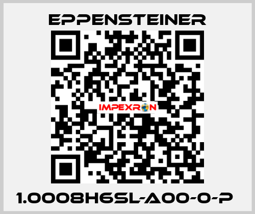 1.0008H6SL-A00-0-P  Eppensteiner