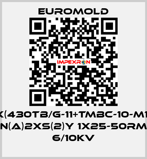 3X(430TB/G-11+TMBC-10-M16) N(A)2XS(2)Y 1X25-50RM 6/10KV EUROMOLD