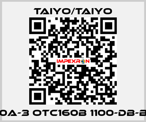 10A-3 OTC160B 1100-DB-B  TAIYO/TAIYO