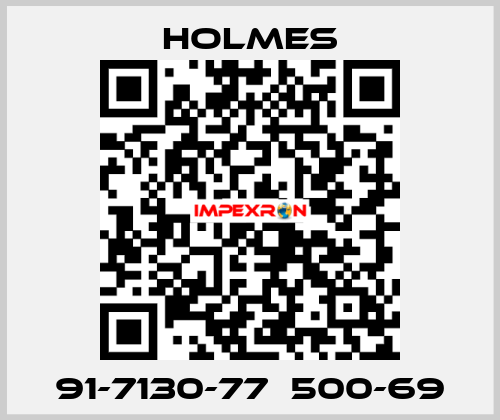 91-7130-77  500-69 Holmes