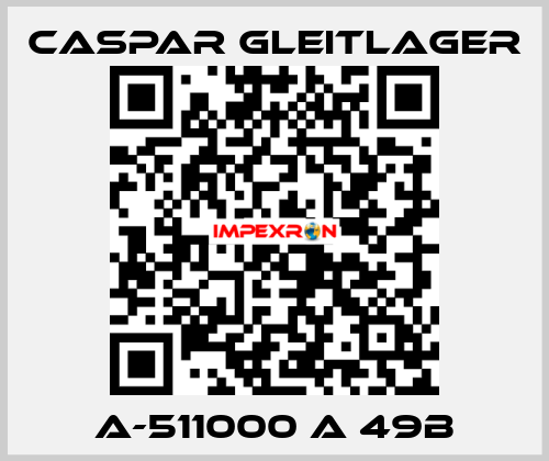 A-511000 A 49B Caspar Gleitlager