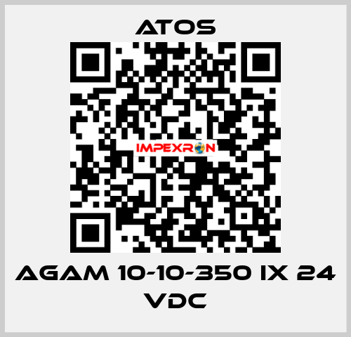 AGAM 10-10-350 IX 24 VDC Atos