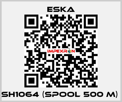 SH1064 (spool 500 m)  Eska