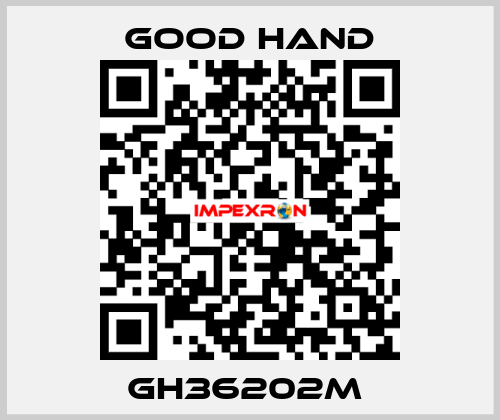 GH36202M  Good Hand