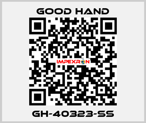 GH-40323-SS Good Hand