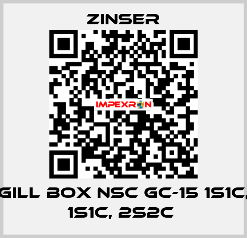 GILL BOX NSC GC-15 1S1C, 1S1C, 2S2C  Zinser
