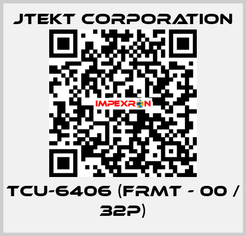 TCU-6406 (FRMT - 00 / 32P) JTEKT CORPORATION