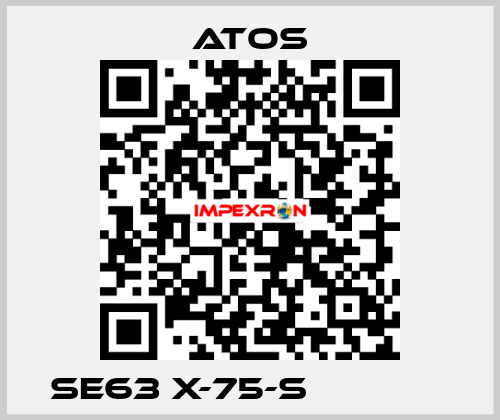 SE63 X-75-S              Atos