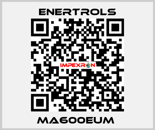 MA600EUM  Enertrols