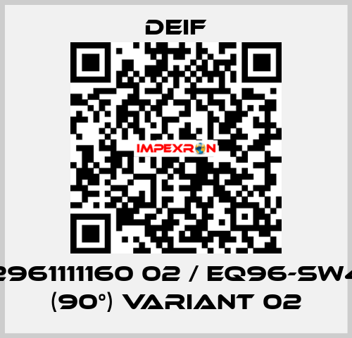 2961111160 02 / EQ96-sw4 (90°) Variant 02 Deif