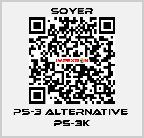 PS-3 alternative  PS-3K Soyer