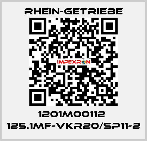 1201M00112  125.1MF-VKR20/SP11-2 Rhein-Getriebe