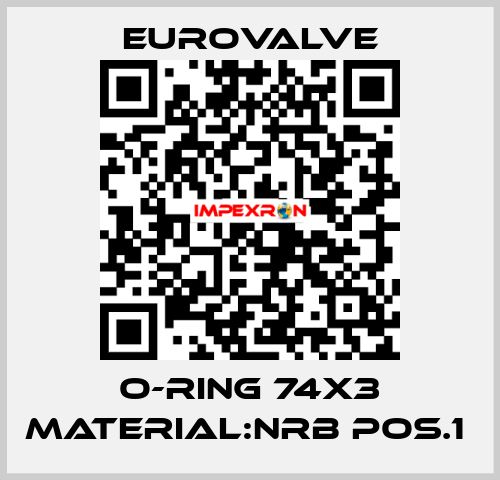 O-RING 74X3 MATERIAL:NRB POS.1  Eurovalve