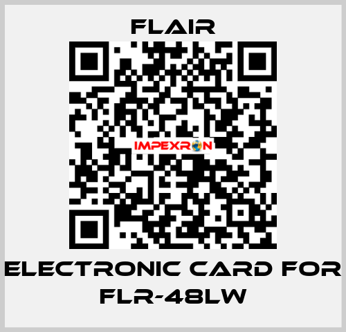 Electronic card for FLR-48LW FLAIR