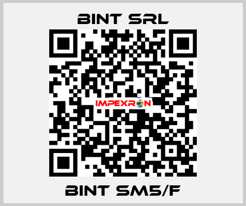 BINT SM5/F BINT SRL