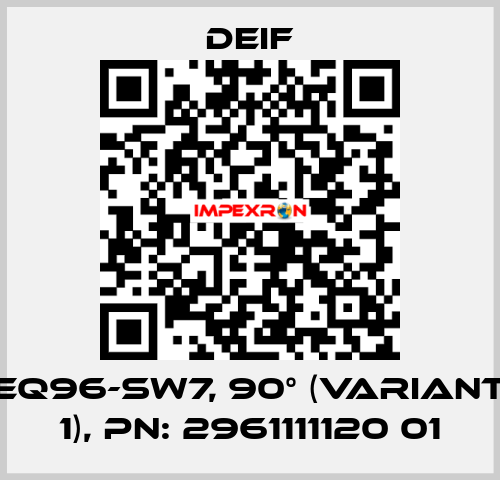EQ96-sw7, 90° (Variant 1), PN: 2961111120 01 Deif