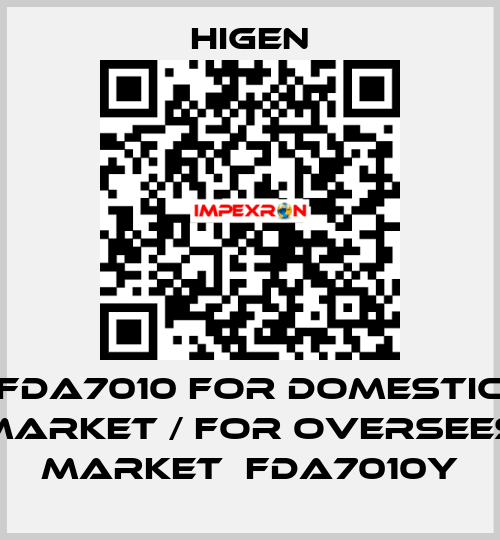 FDA7010 for domestic market / for oversees market  FDA7010Y Higen