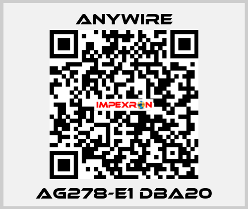 AG278-E1 DBA20 Anywire