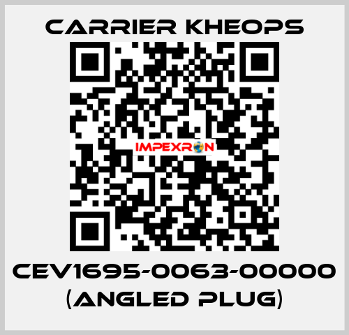 CEV1695-0063-00000 (angled plug) Carrier Kheops