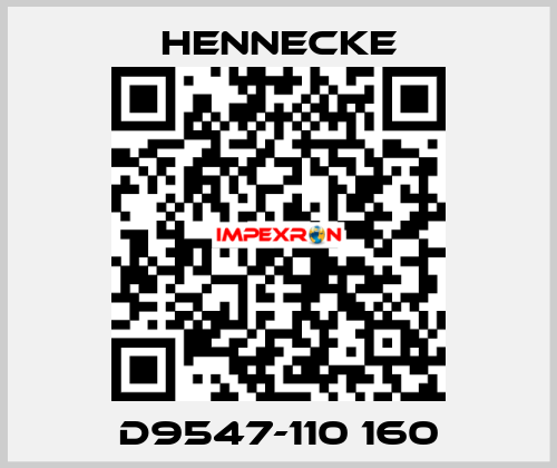 D9547-110 160 Hennecke