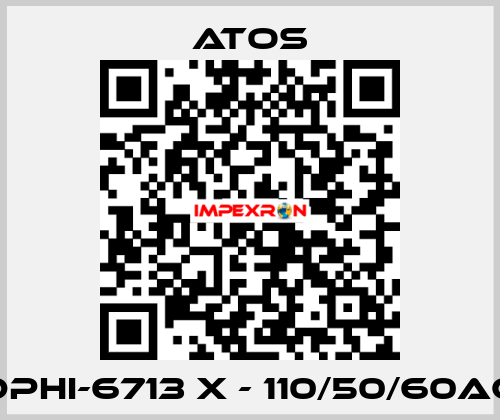DPHI-6713 X - 110/50/60AC Atos