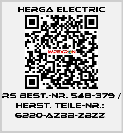 RS BEST.-NR. 548-379 / HERST. TEILE-NR.:  6220-AZBB-ZBZZ  Herga Electric