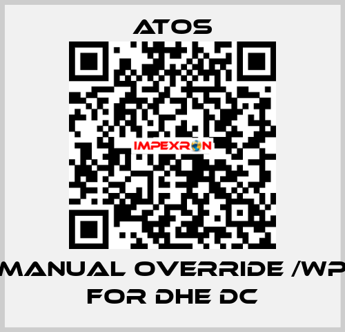 Manual override /WP for DHE DC Atos