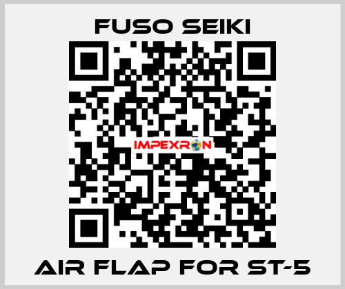 Air flap for ST-5 Fuso Seiki