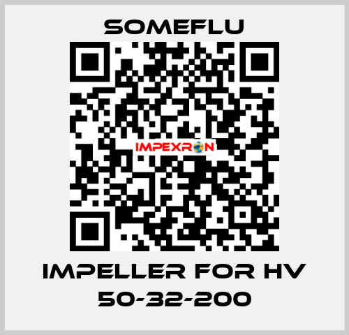 IMPELLER for HV 50-32-200 SOMEFLU