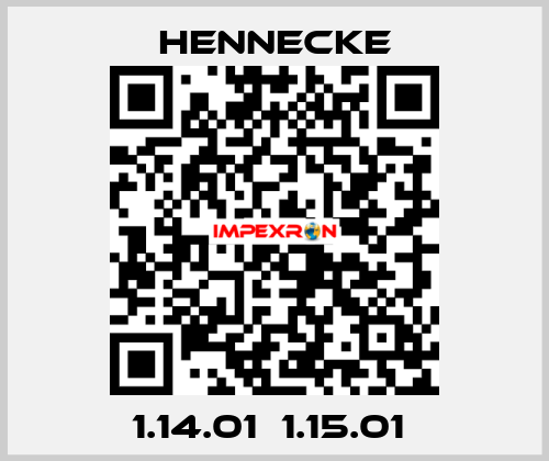 1.14.01  1.15.01  Hennecke