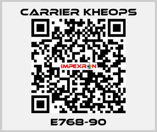 E768-90 Carrier Kheops