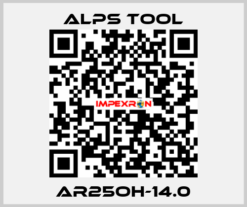 AR25OH-14.0 ALPS TOOL