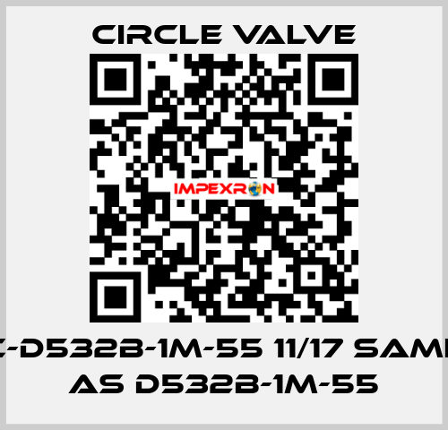 C-D532B-1M-55 11/17 same as D532B-1M-55 Circle Valve