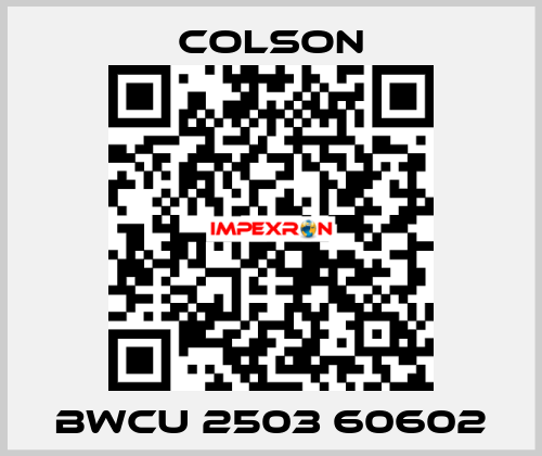 BWCU 2503 60602 Colson