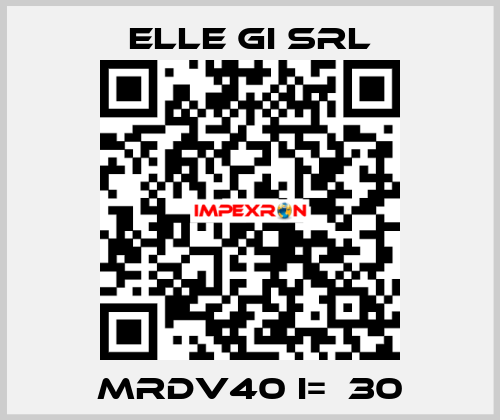 MRDV40 i=  30 ELLE GI SRL