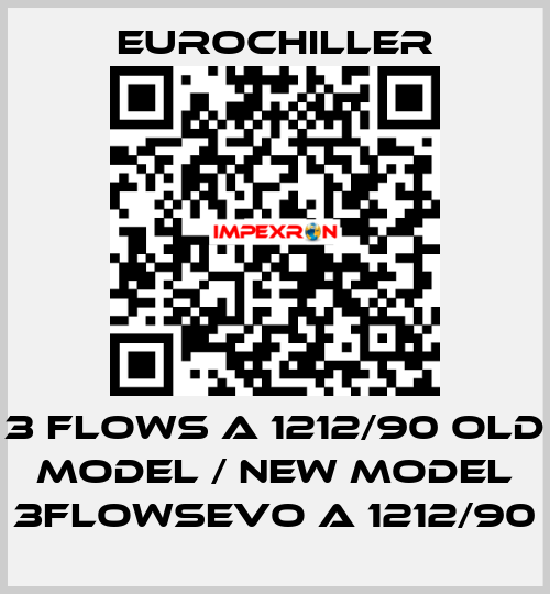 3 Flows A 1212/90 old model / new model 3FLOWSEVO A 1212/90 EUROCHILLER