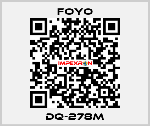 DQ-278M FOYO