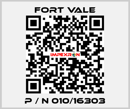  P / N 010/16303 Fort Vale