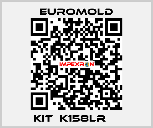 kit  K158LR     EUROMOLD