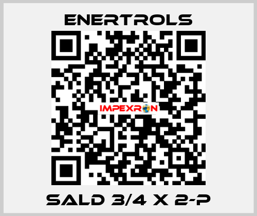 SALD 3/4 X 2-P Enertrols