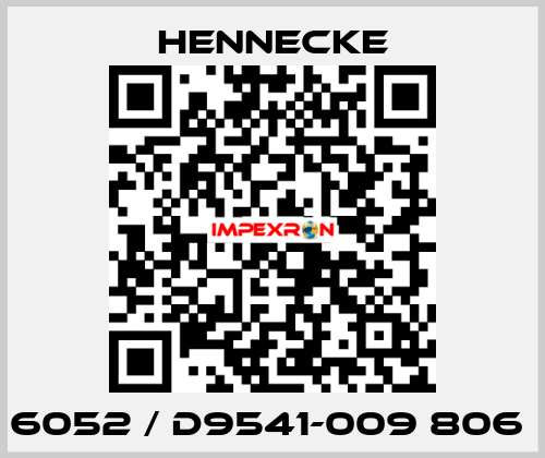 6052 / D9541-009 806  Hennecke