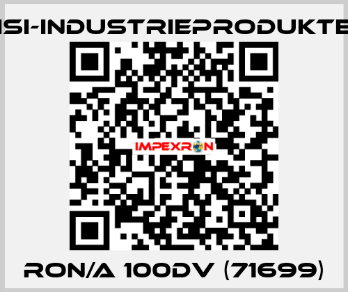 RON/A 100DV (71699) ISI-Industrieprodukte