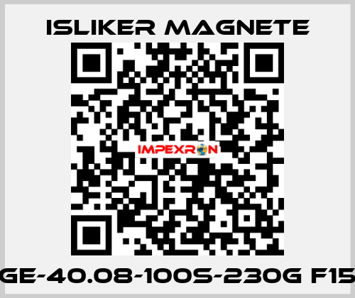 GE-40.08-100S-230G F15 ISLIKER MAGNETE