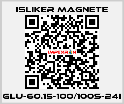 Glu-60.15-100/100S-24I ISLIKER MAGNETE