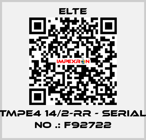 TMPE4 14/2-RR - Serial No .: F92722 Elte