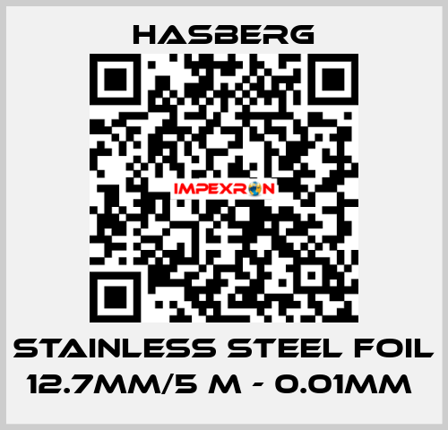 stainless steel foil 12.7mm/5 m - 0.01mm  Hasberg