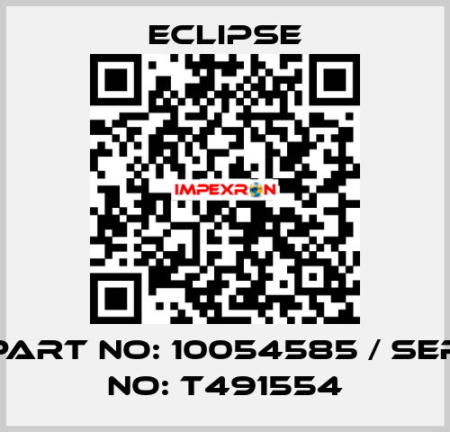 part no: 10054585 / ser no: T491554 Eclipse