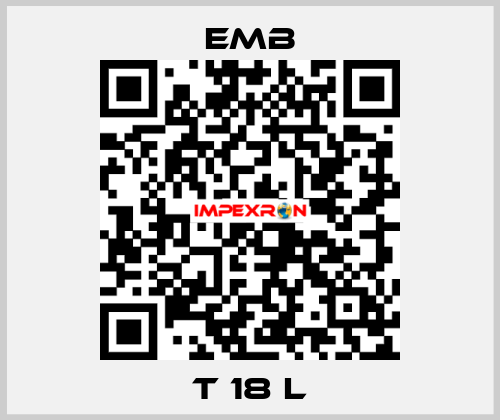T 18 L Emb