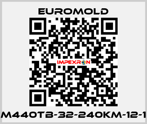M440TB-32-240KM-12-1 EUROMOLD