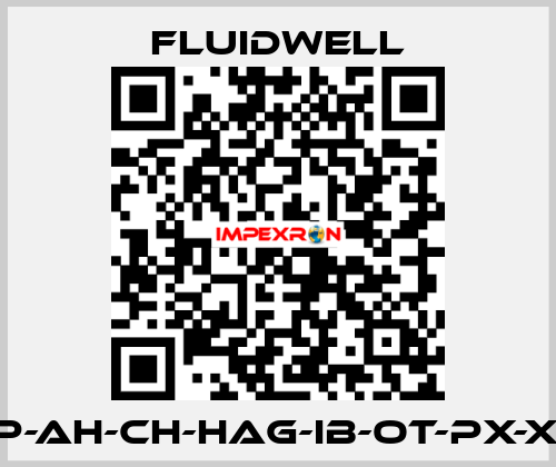 E110-P-AH-CH-HAG-IB-OT-PX-XD-ZB Fluidwell